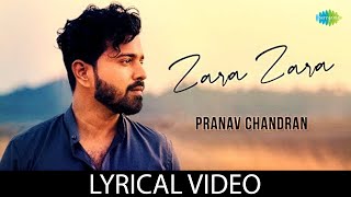 Zara Zara | Pranav Chandran | Lyrical Video | Rehna Hai Tere Dil Me | R Madhavan | Bombay Jayshree