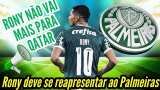 URGENTE! Rony não vai mais para Qatar! Qual motivo?