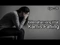 kamis pahing dan kelemahannya # eps - 28