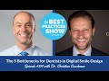 Episode #399: The 5 Bottlenecks for Dentists in, with Dr. Christian CoachmanDigital Smile Design