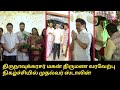 CM MK Stalin Attend Thirunavukkarasar Son Wedding Reception