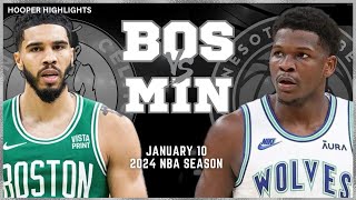 Boston Celtics vs Minnesota Timberwolves Full Game Highlights | Jan 10 | 2024 NBA Season