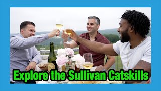Explore the Sullivan Catskills