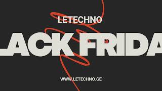 შავი პარასკევის ფასდაკლება ლეტექნოში Black Friday in LeTechno