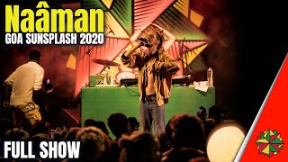 Naâman - LIVE at Goa Sunsplash 2020 (Full Show)