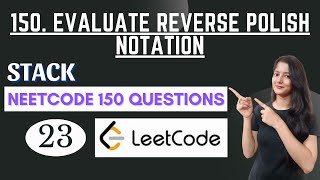 150. Evaluate Reverse Polish Notation || NEETCODE 150