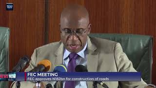 FEC approves 182bn for construction of roads