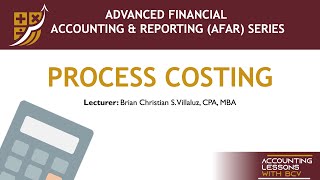 AFAR: COST ACCOUNTING - Process Costing