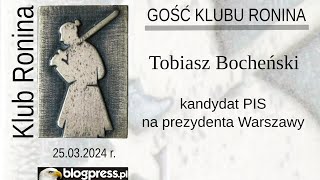 NA ŻYWO:  Dr Tobiasz Bocheński, kandydat PIS na Prezydenta Warszawy (Klub Ronina)