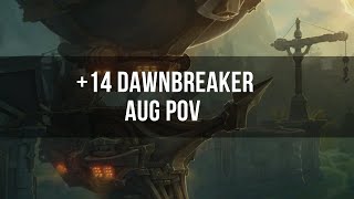 +14 The Dawnbreaker | Scalecommander Augmentation Evoker | Season 1 TWW Mythic+