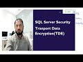 Transparent Data Encryption (TDE)