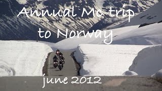 Annual Mc-trip to Norway june 2012