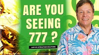 ✅ Are You Seeing 777? Get Ready for More Manifestation.