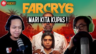 KUPAS TUNTAS DETAIL FAR CRY 6 Bersama Aldo TLM !! [PODCAST]