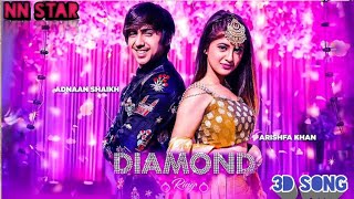 Diamond Ring || 3D Song || Arishfa Khan || Adnaan Shaikha ||
