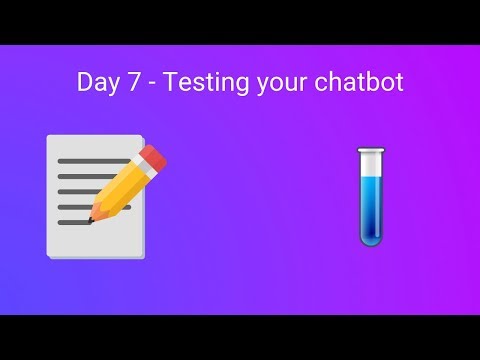 Facebook Messenger Day 7 – Testing your chatbot