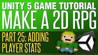 Unity RPG Tutorial 25 - Player Stats