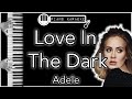 Love In The Dark - Adele - Piano Karaoke Instrumental