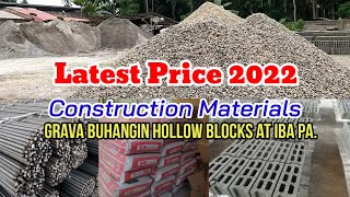 Presyo ng Construction Materials|Latest Price 2022|Grava,buhangin,hollow blocks