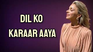Emma Heesters - Dil Ko Karaar Aaya  | Yasser Desai, Neha Kakkar  (English Version) (Lyrics4 You)