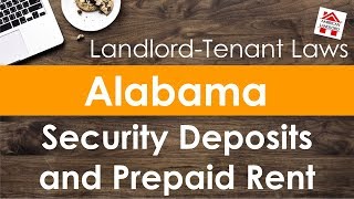 Alabama Security Deposit and Prepaid Rent Laws | American Landlord