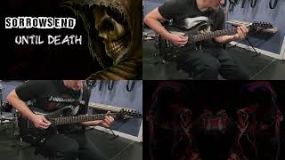 Sorrows End - Until Death - Guitar Playthrough + Lyrics