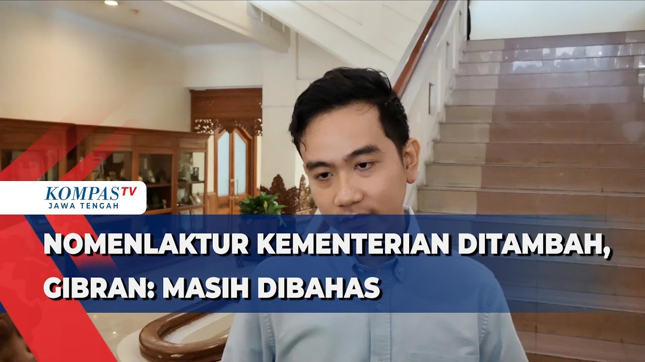 Nomenklatur Kementerian Ditambah, Gibran: Masih Dibahas - YouTube