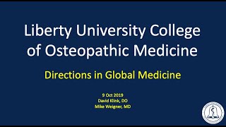 Webinar: Liberty University College of Osteopathic Medicine: Directions in Global Medicine