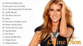 Best Songs Of Celine Dion Celine Dion Greatest Hit...