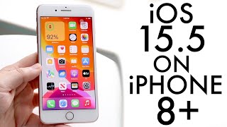 iOS 15.5 On iPhone 8 Plus! (Review)
