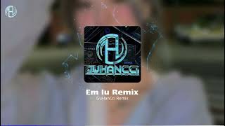 Em Iu(Guhancci Remix) - Andree Right Hand ft. Wxrdie x Bình Gold x 2pillz | Nhạc Hot TikTok 2024