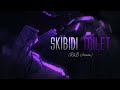 Skibidi toilet (R&B Version) (Extended ver.) - ckayze