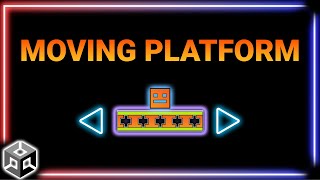 MOVING PLATFORM 2D | How to make moving platform in Unity ?