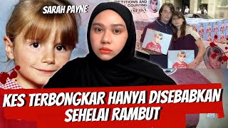 KES VIRAL MENYAYAT HATI KEHILANGAN SARAH PAYNE | #SERIOUSLAH