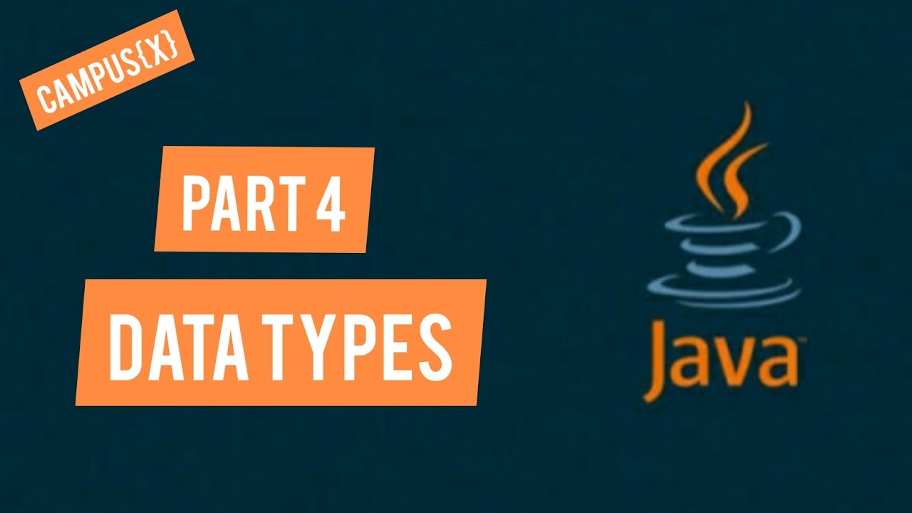 Data Types In Java Java Tutorial 4 Youtube