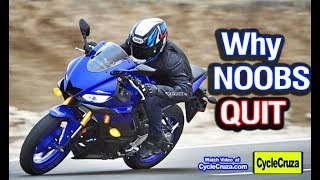 Why NOOBS QUIT Riding a Motorcycle | MotoVlog