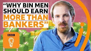 Rutger Bregman: Why bin men (and women) should be paid more than bankers | BBC Ideas