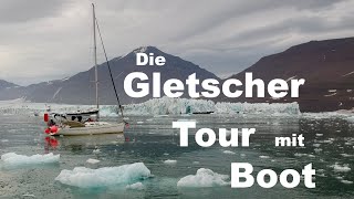 Boot im Eis - Gletscher Tour Grönland Segeln Einhand @XTripSailing #104 Sailing