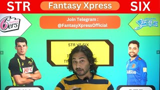 STR vs SIX Dream11 Team, STR vs SIX Dream11 Prediction, Adelaide Strikers vs Sydney Sixers BBL 2022