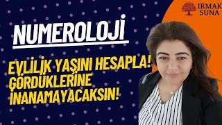 EVLİLİK YAŞINI HESAPLAMA/NUMEROLOJİ