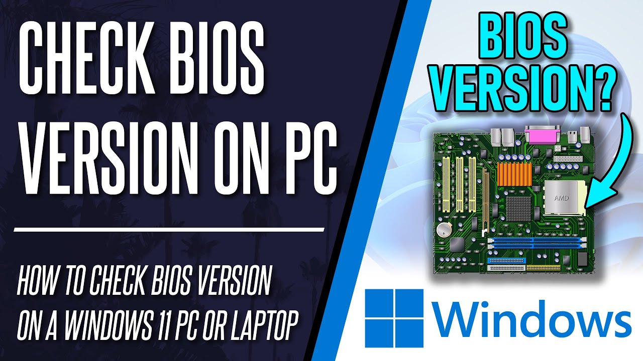How To Check Your BIOS Version On Windows 11 PC - YouTube
