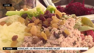 Kosalafé ! La tradision dann bol salad Viswa !