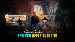 Instagram trending SHIZUKA reels video editing tutorial | Capcut video editing tutorial