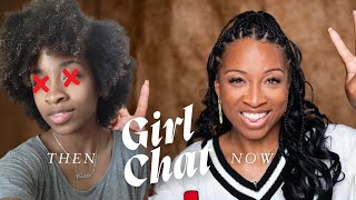 The Girl I Used to Be vs. Who I Am Now (Let’s Talk…)