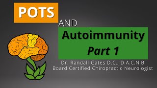 POTS and Autoimmune Part 1