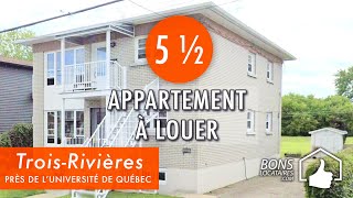 Appartement à louer / Visite virtuelle/ Apartment Tour / Trois-Rivières 5 ½ (BonsLocataires.com)