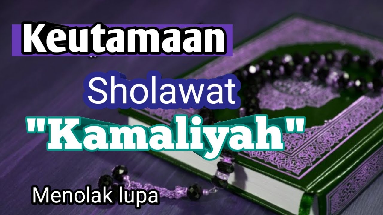 Sholawat Kamaliyah 2022 - YouTube