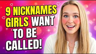 9 Cute Nicknames Women Secretly Love That Trigger Instant Attraction