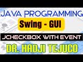 Java Tutorial Series - ( Swing 7) - JCheckBox with Events