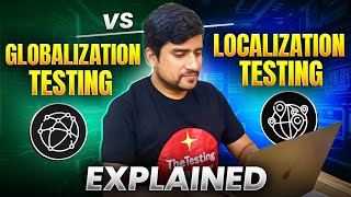 Globalization vs Localization Testing Explained | I18N vs L10N | QA Interview Questions